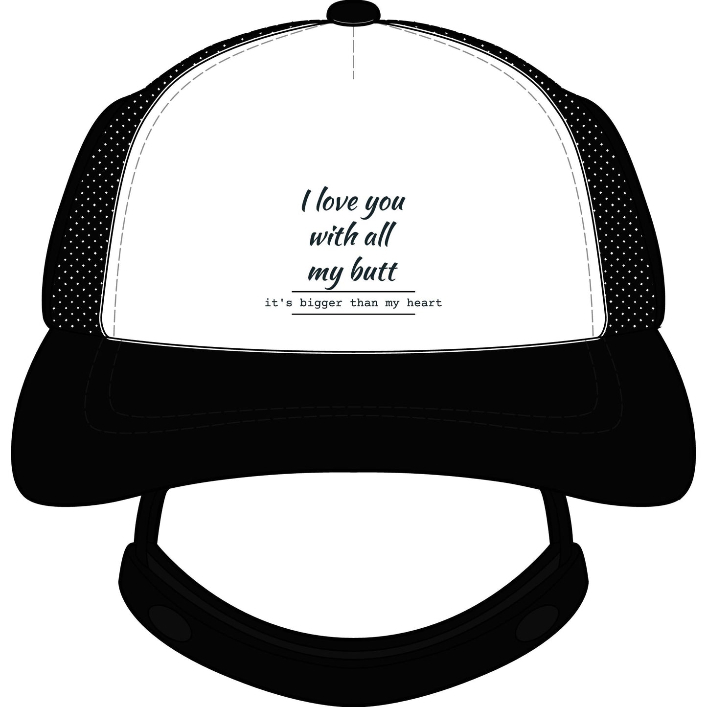 Trucker Hat - "I Love You With All My Butt" Funny Dog Lover Foam Cap