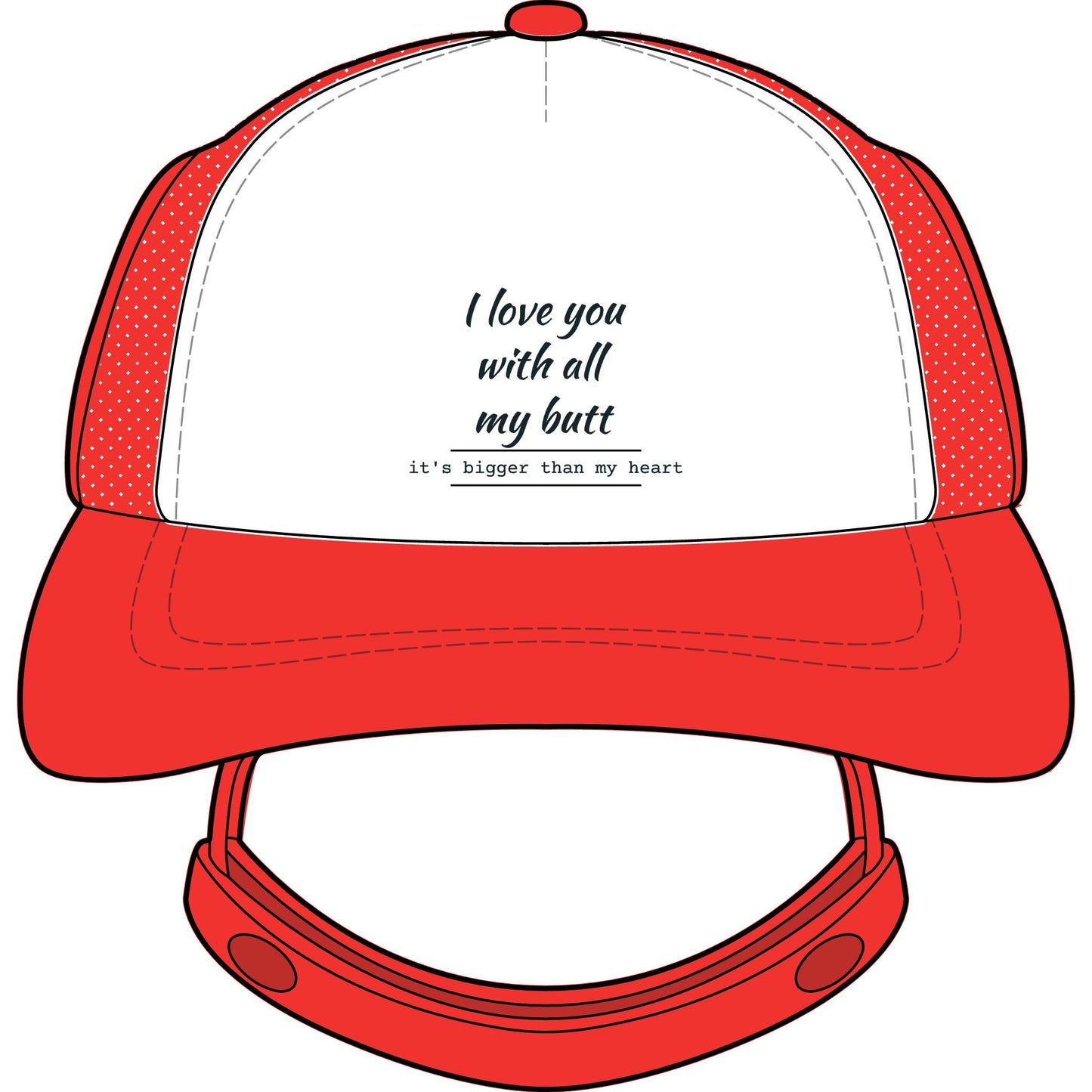 Trucker Hat - "I Love You With All My Butt" Funny Dog Lover Foam Cap