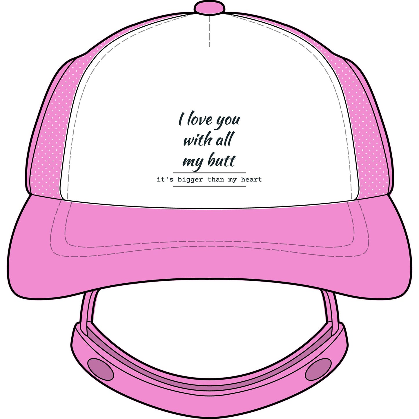 Trucker Hat - "I Love You With All My Butt" Funny Dog Lover Foam Cap