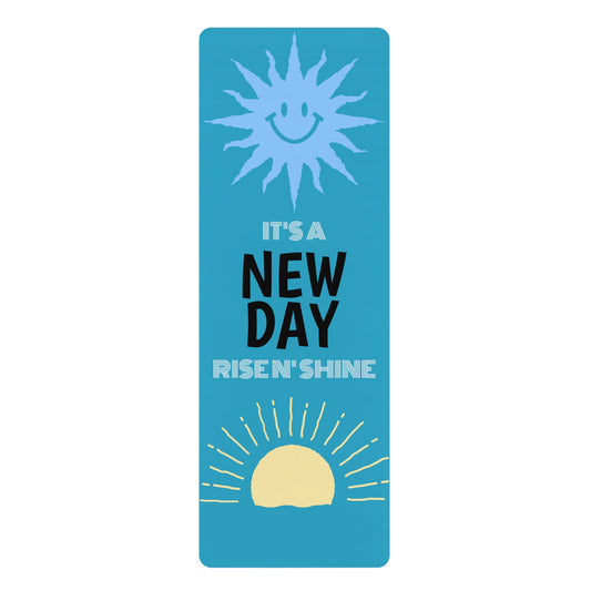 Vibrant Rubber Yoga Mat - 'It's a New Day' - Exercise, Meditation, Fitness, Gift for Yogis