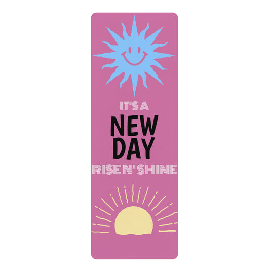 It's a New Day Rubber Yoga, Pilates, Exercise, Meditation, Fitness Mat